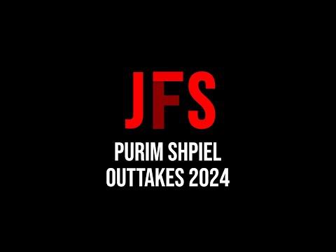 JFS Purim Shpiel Outtakes 2024